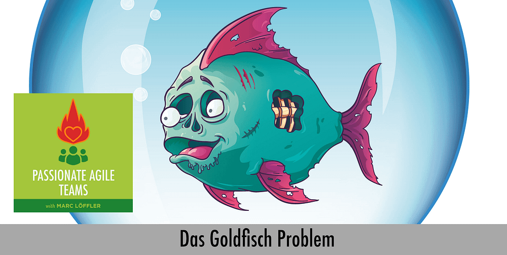Grafik mit Fisch im Glas und Podcast-Titel: Das Goldfisch Problem